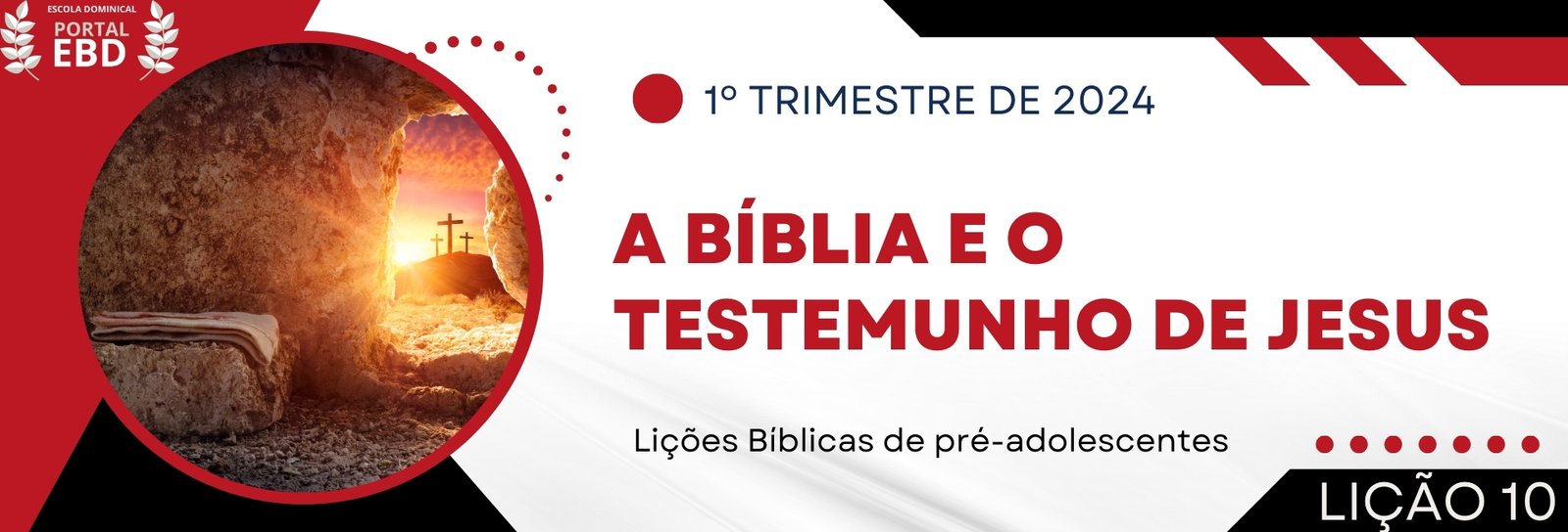 Lição 10 - A Bíblia e o testemunho de Jesus - VIDEOAULAS
